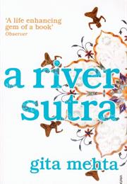 A River Sutra by Gita Mehta