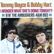 I Wonder What She's Doing Tonite - Tommy Boyce & Bobby Hart