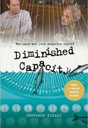 Diminished Capacity (Sherwood Kiraly)