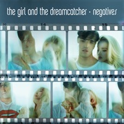 Negatives - EP - The Girl and the Dreamcatcher