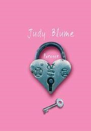 Forever. . . (Judy Blume)