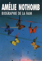 Biographie De La Faim