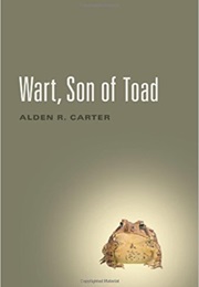 Wart, Son of Toad (Alden R. Carter)