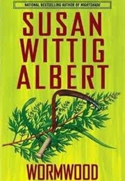 Wormwood (Susan Wittig Albert)