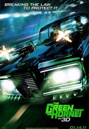 The Green Hornet - "Breaking the Law to Protect It." (2011)