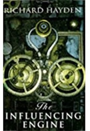 The Influencing Engine (Richard Hayden)