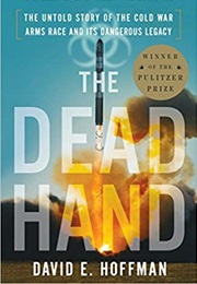 The Dead Hand (David E. Hoffm)