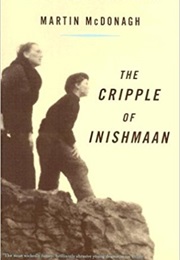 The Cripple of Inishmaan (Martin Mcdonagh)