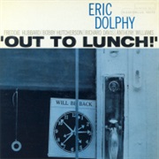 Eric Dolphy - Out to Lunch! (1964)