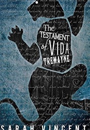 The Testament of Vida Tremayne (Sarah Vincent)