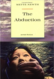 The Abduction (Mette Newthe)