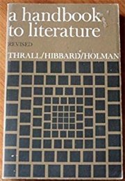 A Handbook to Literature (Thrall/Hubbard/Holman)