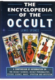 The Encyclopedia of the Occult (Lewis Spence)