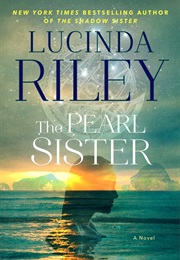 The Pearl Sister (Lucinda Riley)