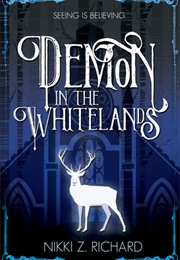 Demon in the Whitelands (Nikki Z. Richard)