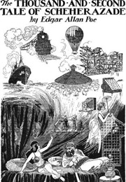 THE THOUSAND-AND-SECOND TALE OF SCHEHERAZADE (Edgar Allan Poe)