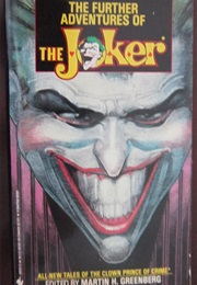 The Further Adventures of the Joker (Martin H. Greenberg, Editor)
