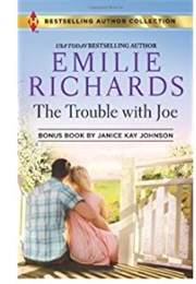The Trouble With Joe (Emilie Richards)