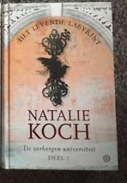 De Verborgen Universiteit 2: Het Levende Labyrint (Natalie Koch)