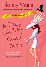 A Crazy Little Thing Called Death (Nancy Martin)