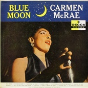 Carmen Mcrae - Blue Moon