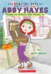 Home Is Where the Heart Is (Anne Mazer)