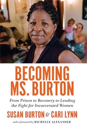 Becoming Ms. Burton (Susan Burton)