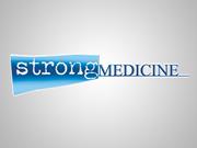 Strong Medicine