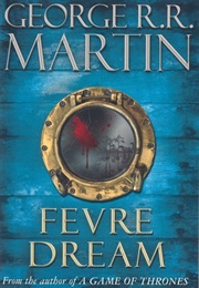 Fevre Dream (Martin, George R.R.)