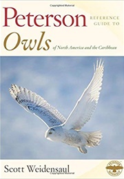 Peterson Reference Guide to Owls of North America and the Caribbean (Scott Weidensaul)