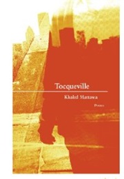 Tocqueville (Khaled Mattawa)