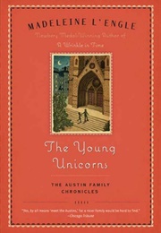 The Young Unicorns (Madeleine L&#39;engle)