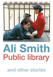 Public Library and Other Stories (Ali Smith)