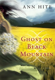 Ghost on Black Mountain (Ann Hite)