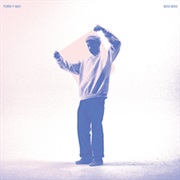 Toro Y Moi - Boo Boo