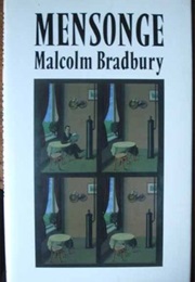 My Strange Quest for Mensonge: Structuralism's Hidden Hero (Malcolm Bradbury)