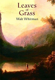 Leaves of Grass (Walt Whitman)