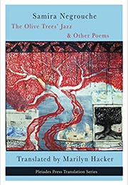 The Olive Trees' Jazz (Samira Negrouche)