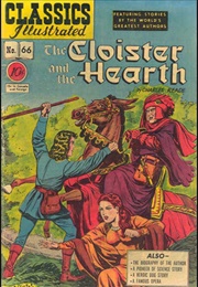 The Cloister and the Hearth (Classics Illustrated)