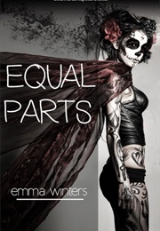 Equal Parts (Emma Nova)