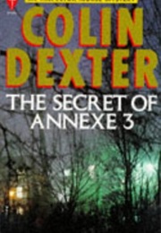 The Secret of Annexe 3 (Colin Dexter)