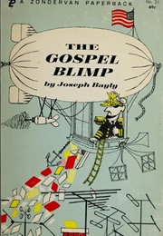 The Gospel Blimp (Joseph T. Bayly)
