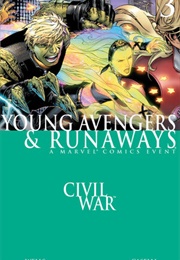 Civil War: Young Avengers &amp; Runaways (2006) #3 (November 2006)