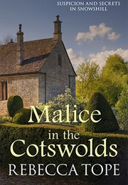Malice in the Cotswolds (Rebecca Tope)