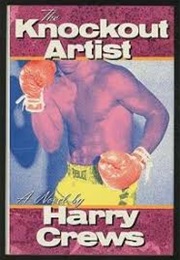 The Knockout Artist (Harry Crews)