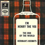 I'm Henry VIII - Herman's Hermits