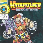 Killpower: The Early Years