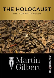 The Holocaust (Martin Gilbert)