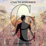 A Day to Remember - Common Courtesy