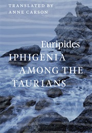 Iphigenia Among the Taurians (Euripides)